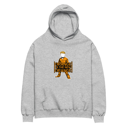 "Orange is the New Orange" hoodie